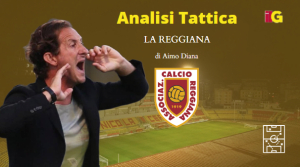 Match analysis | la Reggiana di Aimo Diana, prossimo avversario delle Aquile
